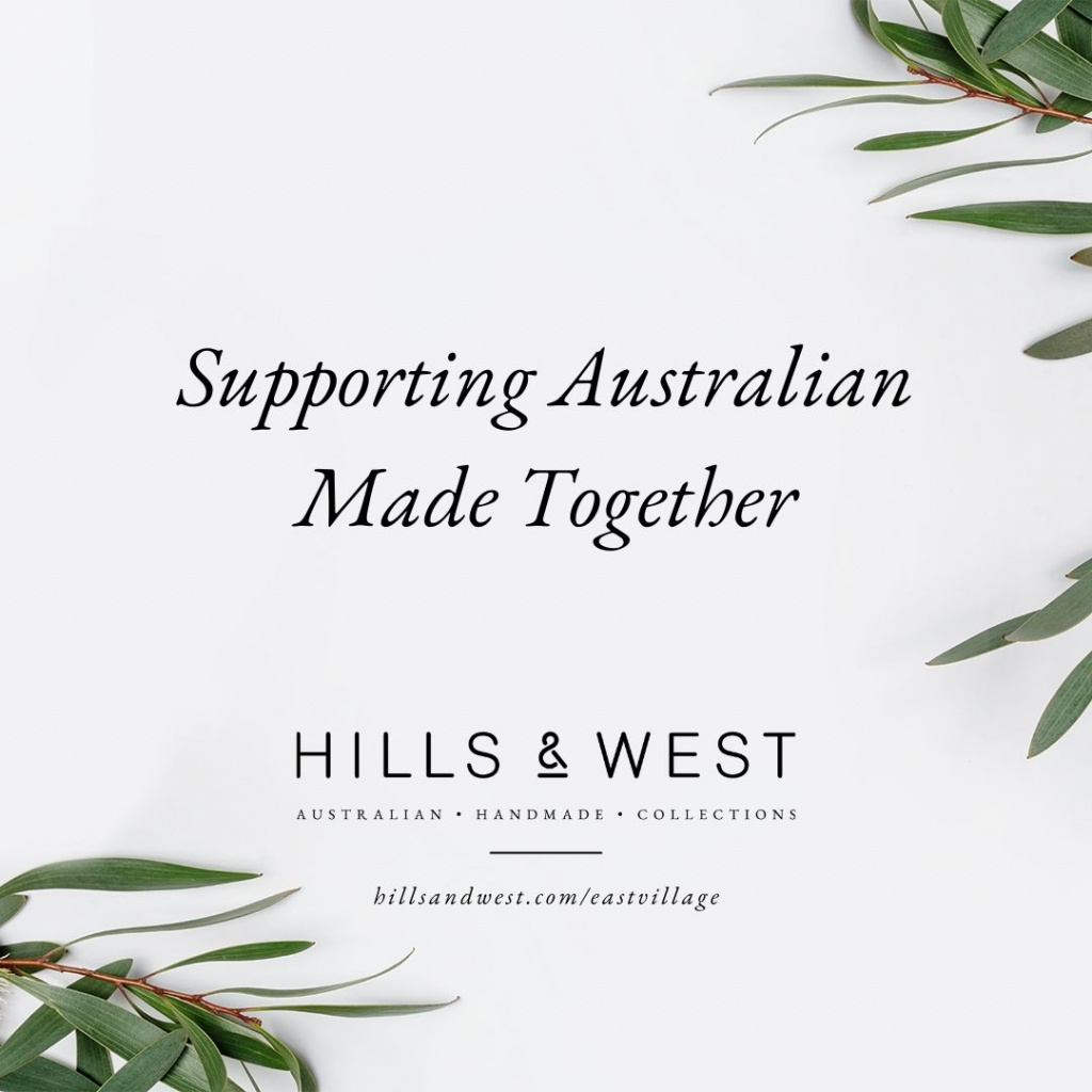 Hills & West East Village | Australian. Handmade. Collections.